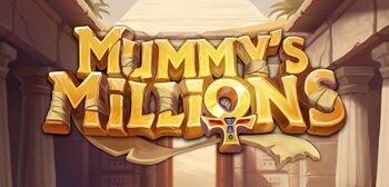Play Mummys Millions at ICE36