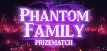 Play Phantom Family Prizematch at ICE36