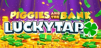 Play Piggies and the Bank LuckyTap at ICE36