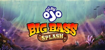 Play PlayOJO Big Bass Splash at ICE36