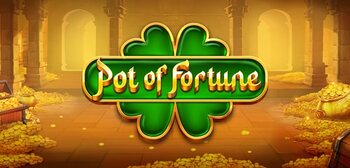 Play Pot of Fortune at ICE36