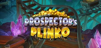 Play Prospectors Plinko at ICE36