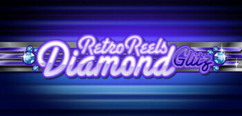 Play Retro Reels Diamond Glitz at ICE36