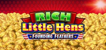 Play Rich Little Hens Founding Feathers at ICE36