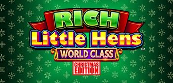 Play Rich Little Hens World Class Christmas Edition at ICE36
