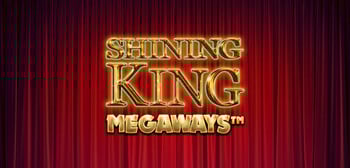 Play Shining King Megaways at ICE36