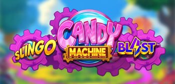 Play Slingo Candy Machine Blast at ICE36