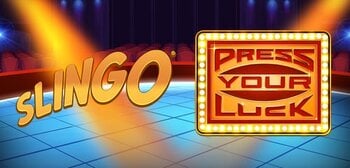 Play Slingo Press Your Luck at ICE36