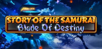 Play Story Of The Samurai - Blade Of Destiny at ICE36