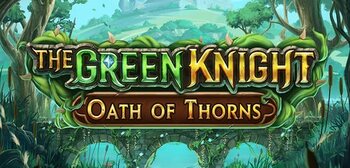 Play The Green Knight Oath of Thorns at ICE36