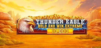 Play Thunder Eagle Hold and Win Extreme 10,000 at ICE36