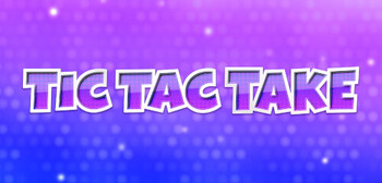 Play Tic Tac Take at ICE36