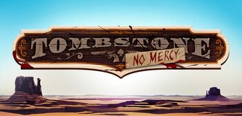 Play Tombstone: No Mercy at ICE36