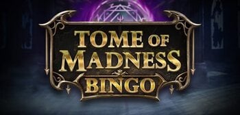 Play Tome of Madness Bingo at ICE36