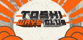 Play Toshi Ways Club at ICE36