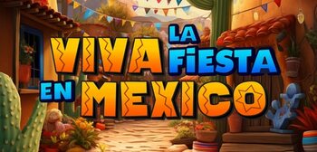 Play Viva La Fiesta en Mexico at ICE36