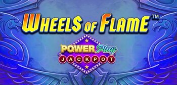 Play Wheels of Flame Power PlayJackpots at ICE36