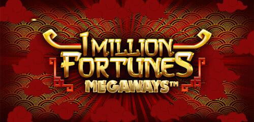 1 Million Fortunes Megaways