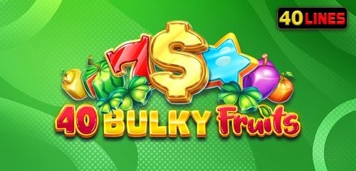 40 Bulky Fruits