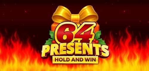 64 Presents Hold and Win