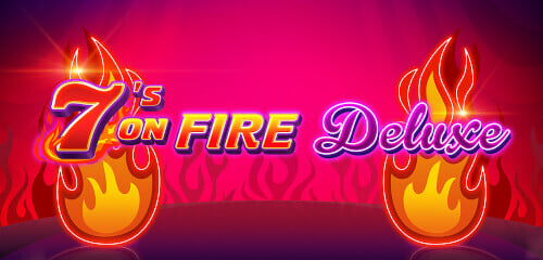 Play 7s on Fire Deluxe at ICE36 Casino