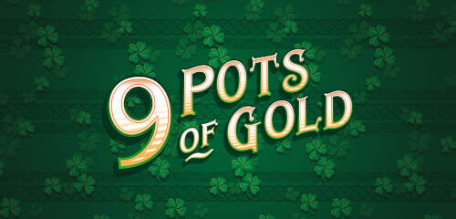 Play 9 Pots of Gold at ICE36