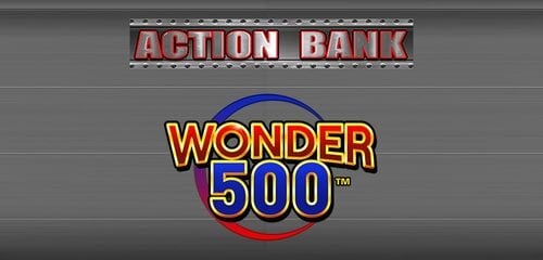 Action Bank Wonder 500
