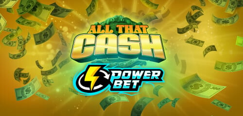 Play All That Cash Power Bet at ICE36 Casino