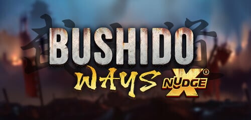 BUSHIDO WAYS xNUDGE