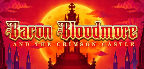 Baron Bloodmore and the Crimson Castle