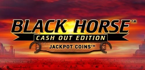 Black Horse Cash Out