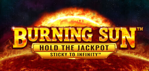 Burning Sun Hold the Jackpot