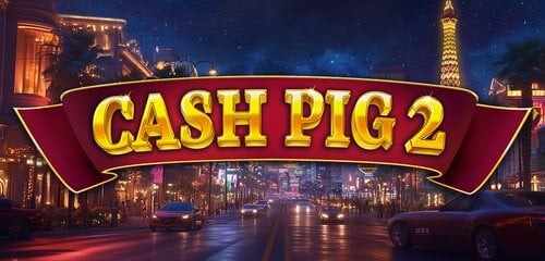 Cash Pig 2