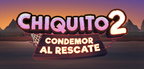 Chiquito 2 Condemor al Rescate