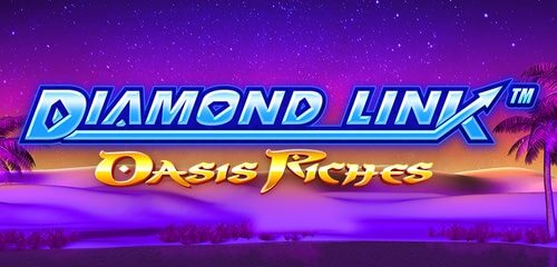 Diamond Link : Oasis Riches