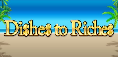 Play Dishes to Riches at ICE36 Casino