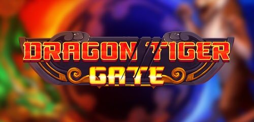 Dragon Tiger gate