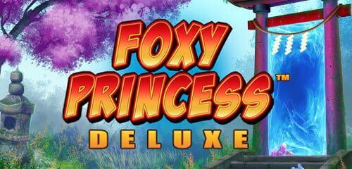 Play Foxy Princess Deluxe at ICE36