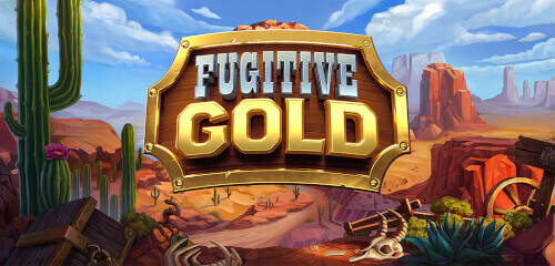 Fugitive Gold