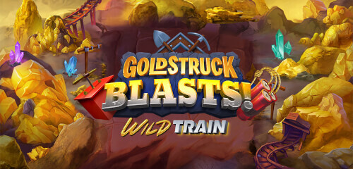 Goldstruck Blasts