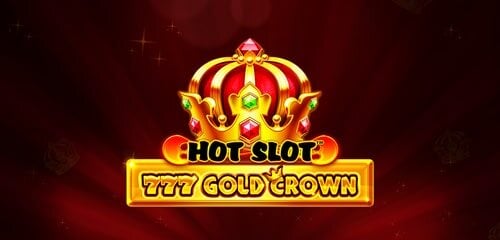 Hot Slot: 777 Gold Crown