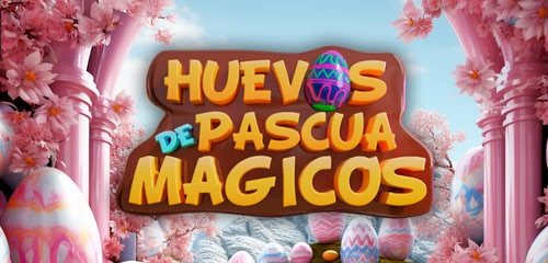 Huevos De Pascua Magicos