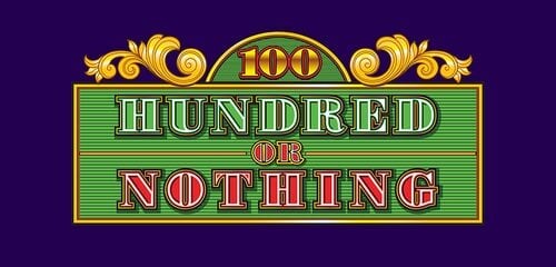 Hundred or Nothing