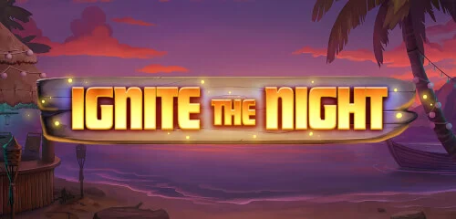 Ignite the Night