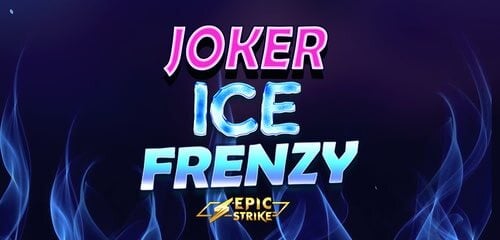 Joker Ice Frenzy Epic Strike