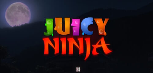 Play Juicy Ninja, Online Slot