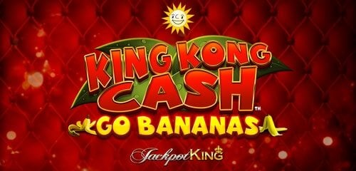 Play King Kong Cash Go Bananas Jackpot King at ICE36 Casino