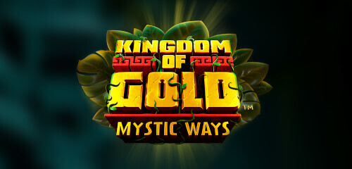 Play Kingdom of Gold: Mystic Ways at ICE36