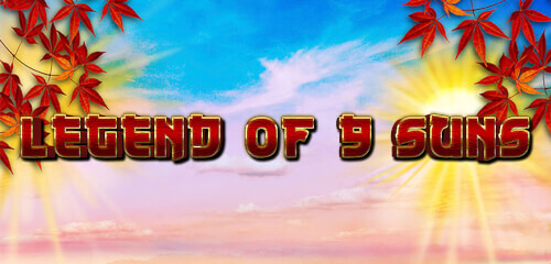 Legend of 9 Suns