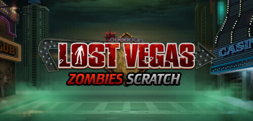 Lost Vegas Zombie Scratch